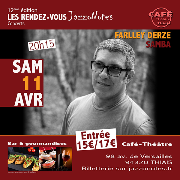 Farlley DERZE - Concert du Samedi 11 Avril 2026