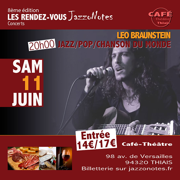 Achetez vos places : Léo Braunstein - Concert du Samedi 11 Juin 2022