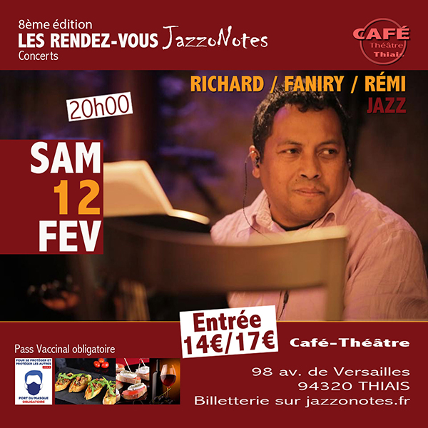Achetez vos places : Richard / Faniry / Rémi - Concert du Samedi 12 Février 2022